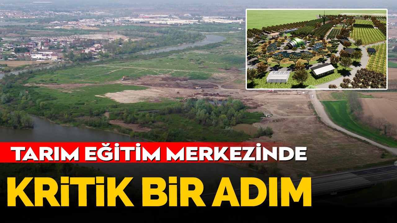 Tarım Eğitim Merkezinde Kritik Adım