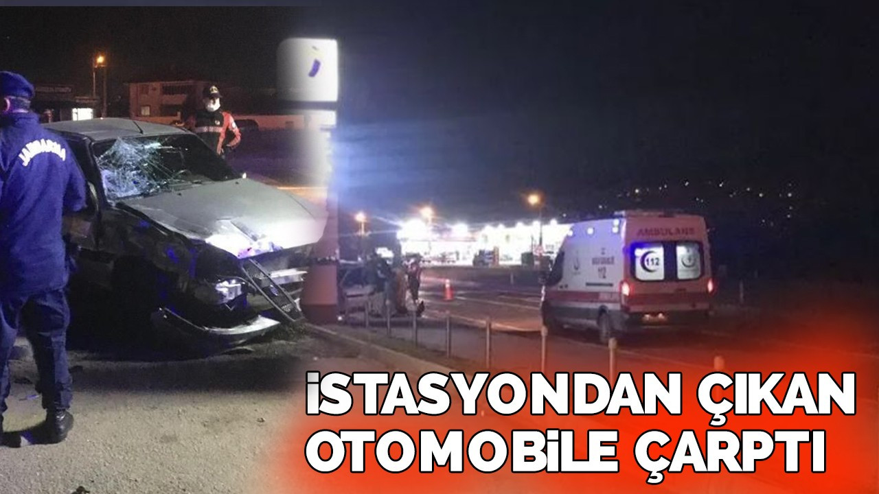 İstasyondan çıkan otomobile çarptı: 5 yaralı