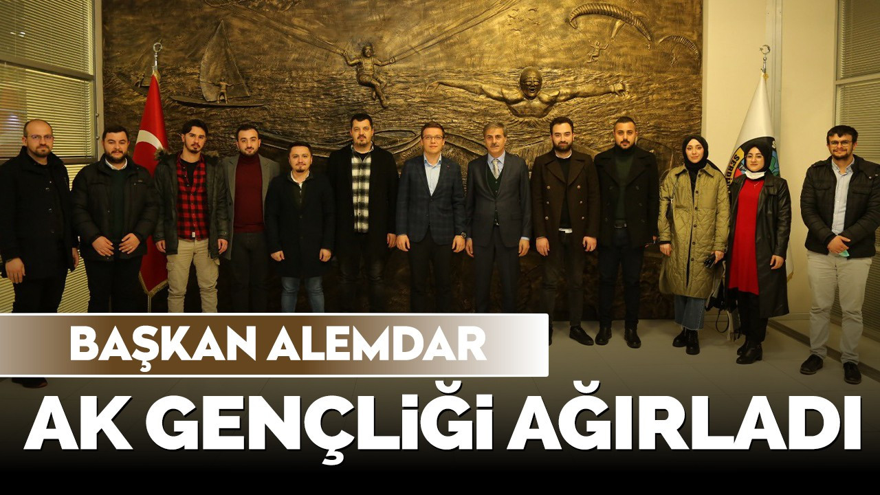 Başkan Alemdar AK Gençliği ağırladı