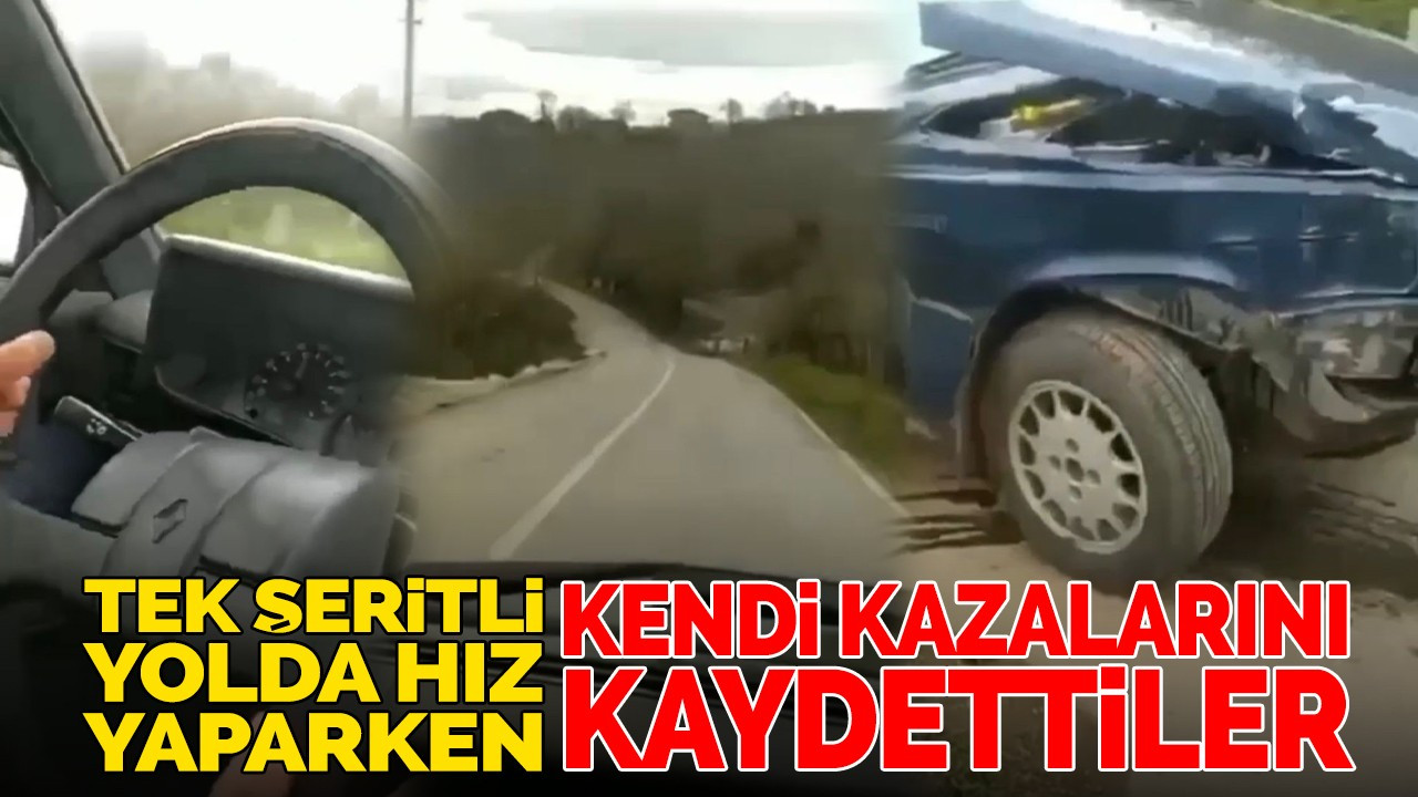 Tek şeritli yolda hız yaparken kendi kazalarını kaydettiler