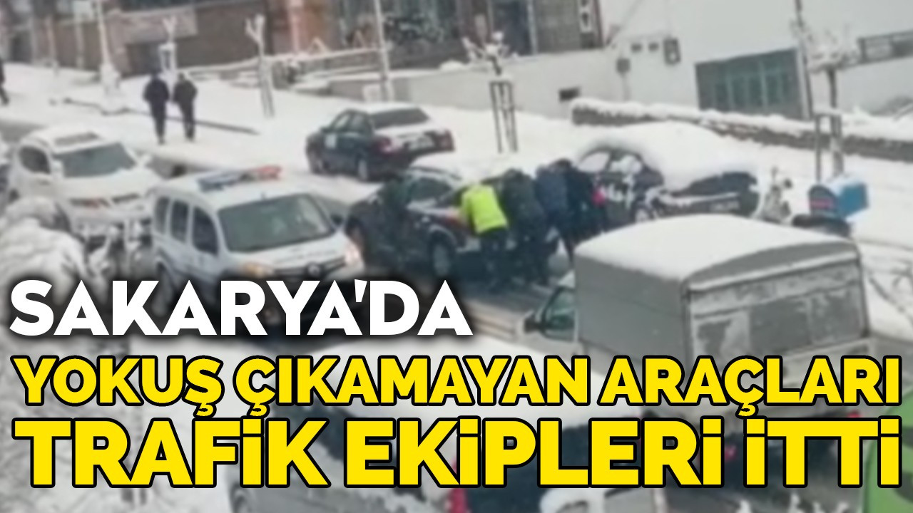 Sakarya'da yokuş çıkamayan araçları trafik ekipleri itti