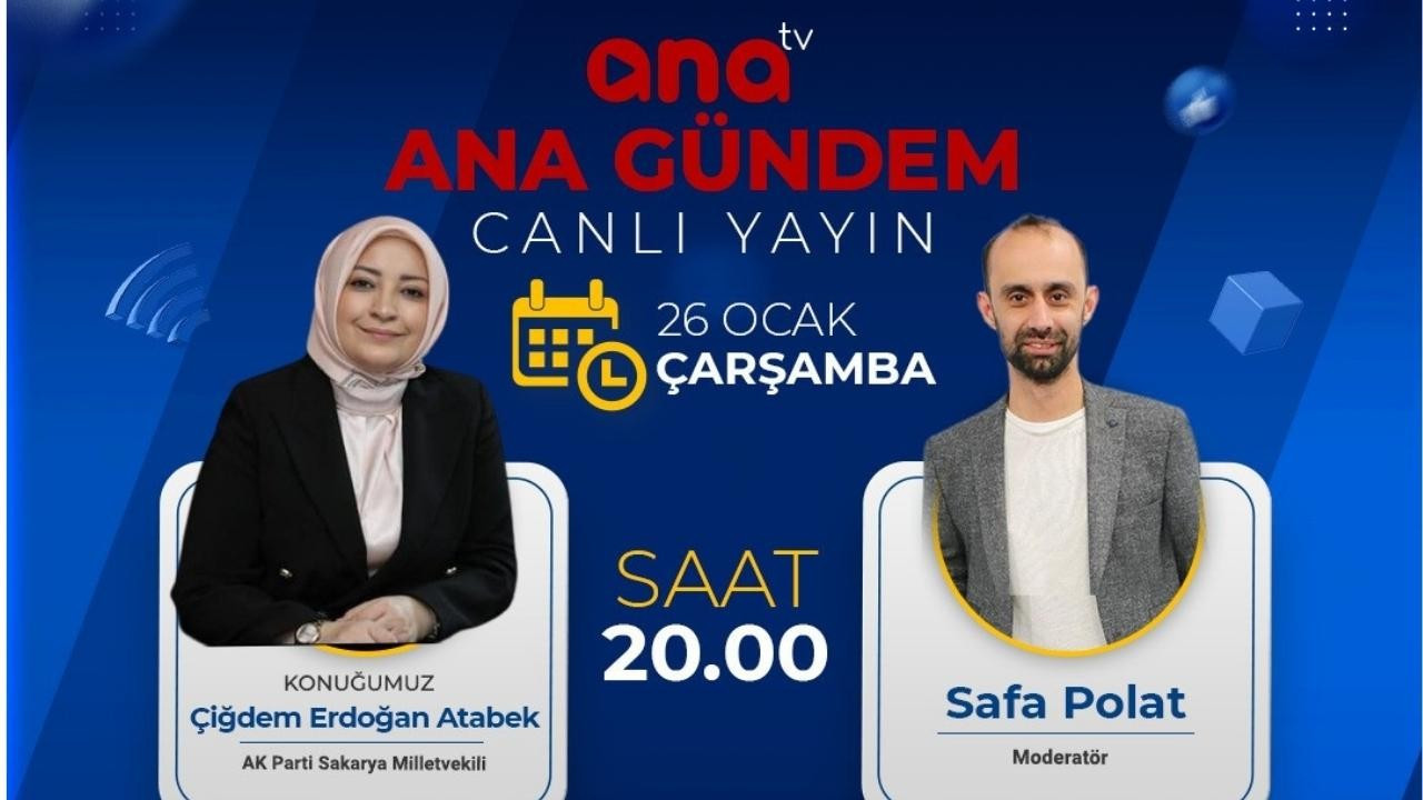 Atabek Ana TV canlı yayın konuğu