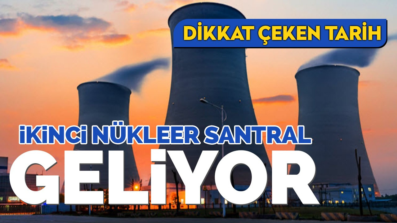 Akkuyu NGS'nin ardından ikinci nükleer santral geliyor!