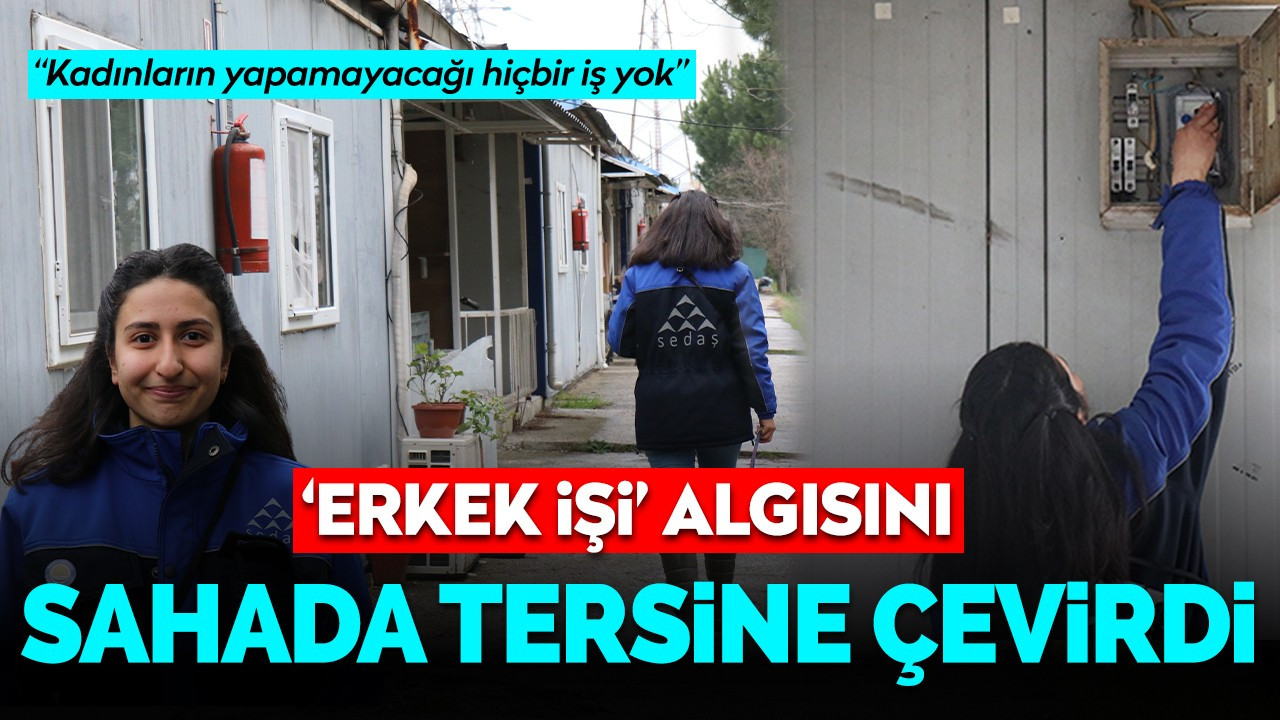 ‘Erkek işi’ algısını sahada tersine çevirdi