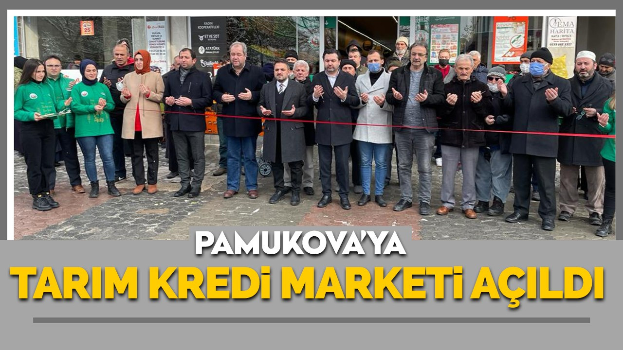 Pamukova’ya Tarım Kredi Marketi açıldı