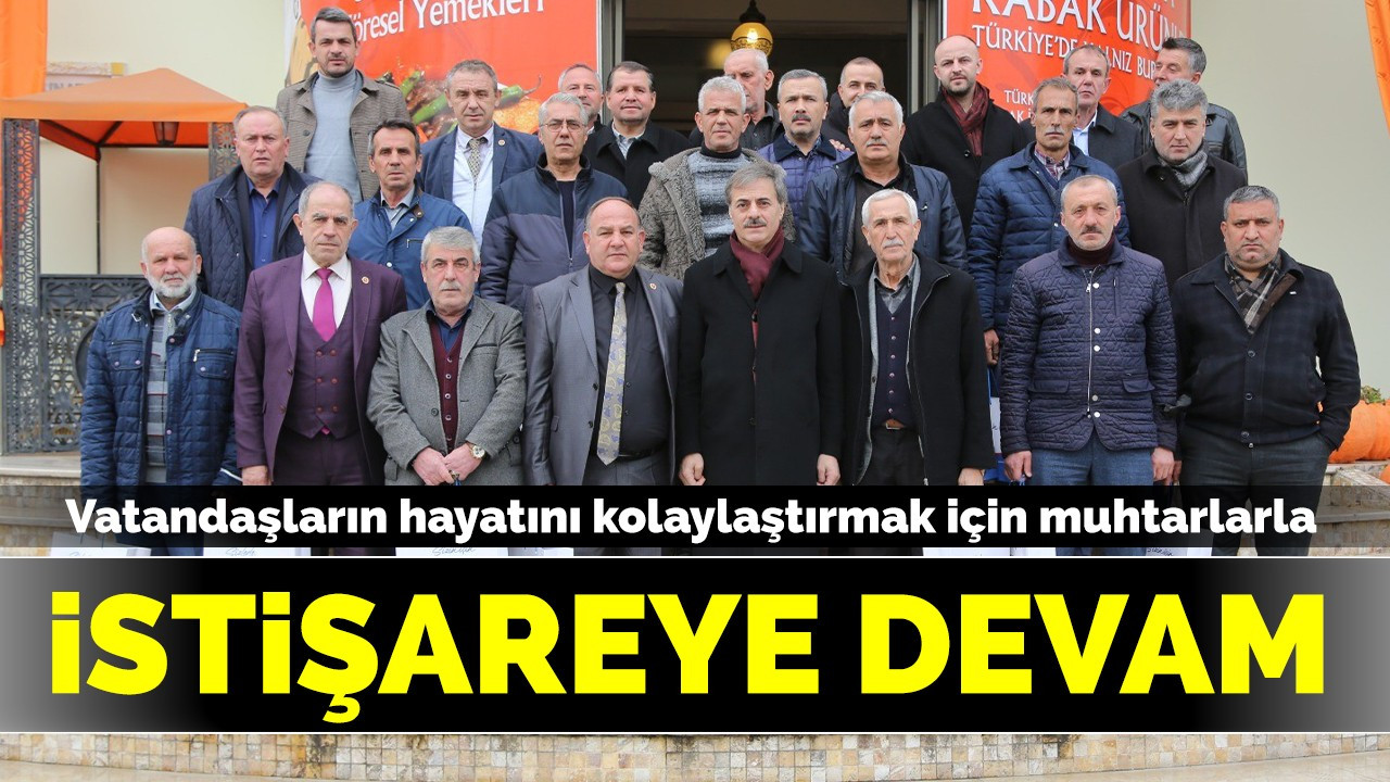 Muhtarlarla istişareye devam