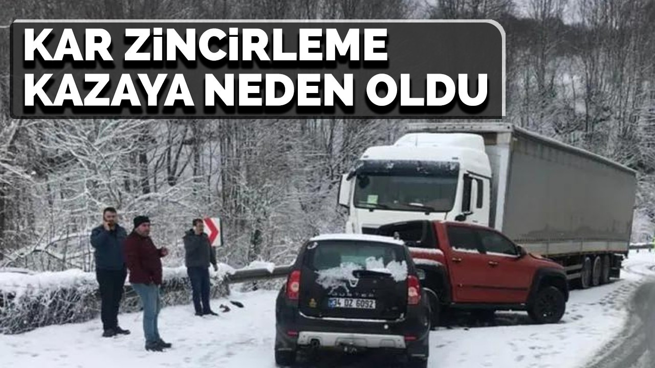 Akyazı'da yoğun kar zincirleme kazaya neden oldu