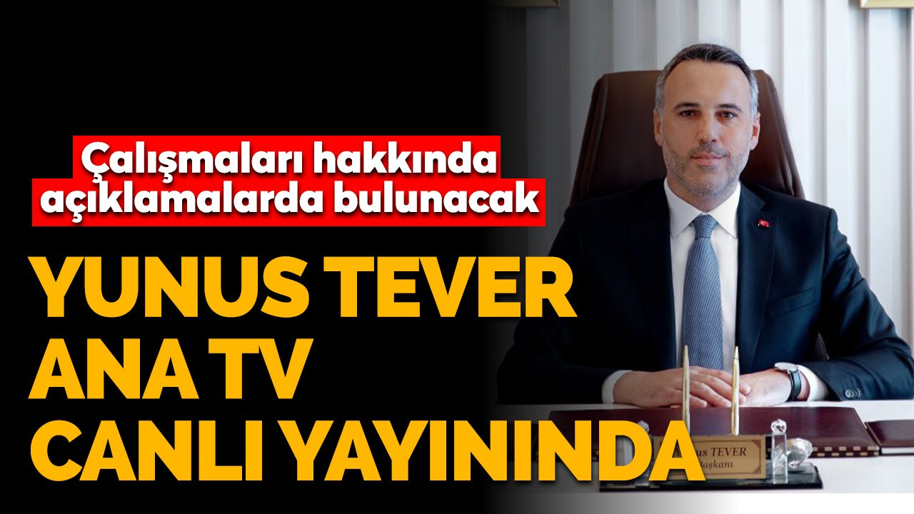 Yunus Tever Ana Tv Canlı Yayınında