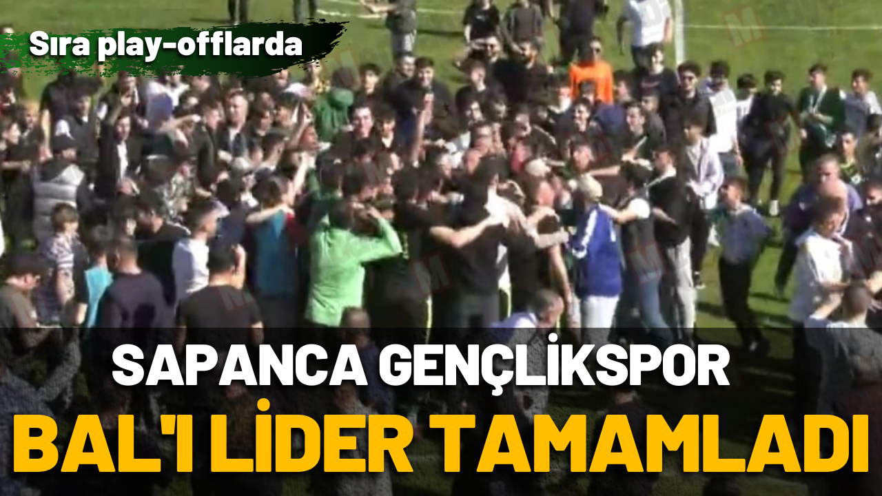 Sapanca Gençlikspor BAL'ı lider tamamladı