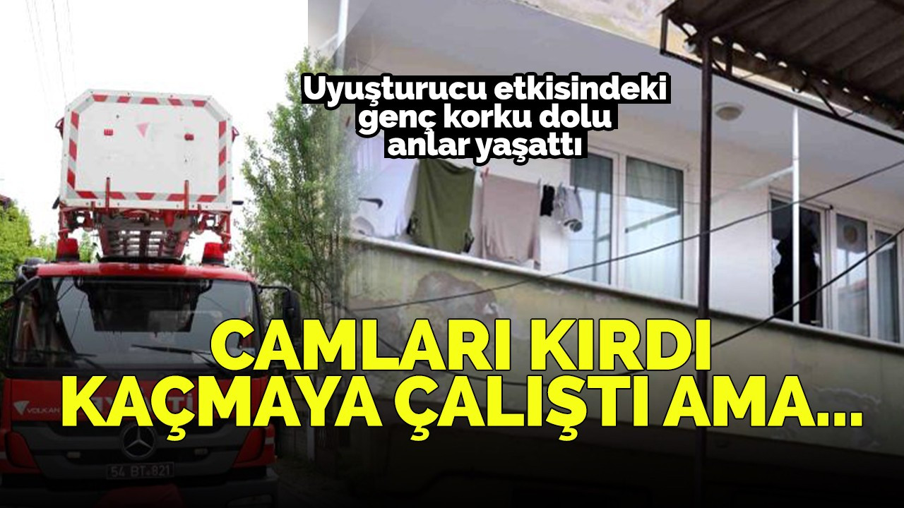 Uyuşturucu etkisindeki genç korku dolu anlar yaşattı