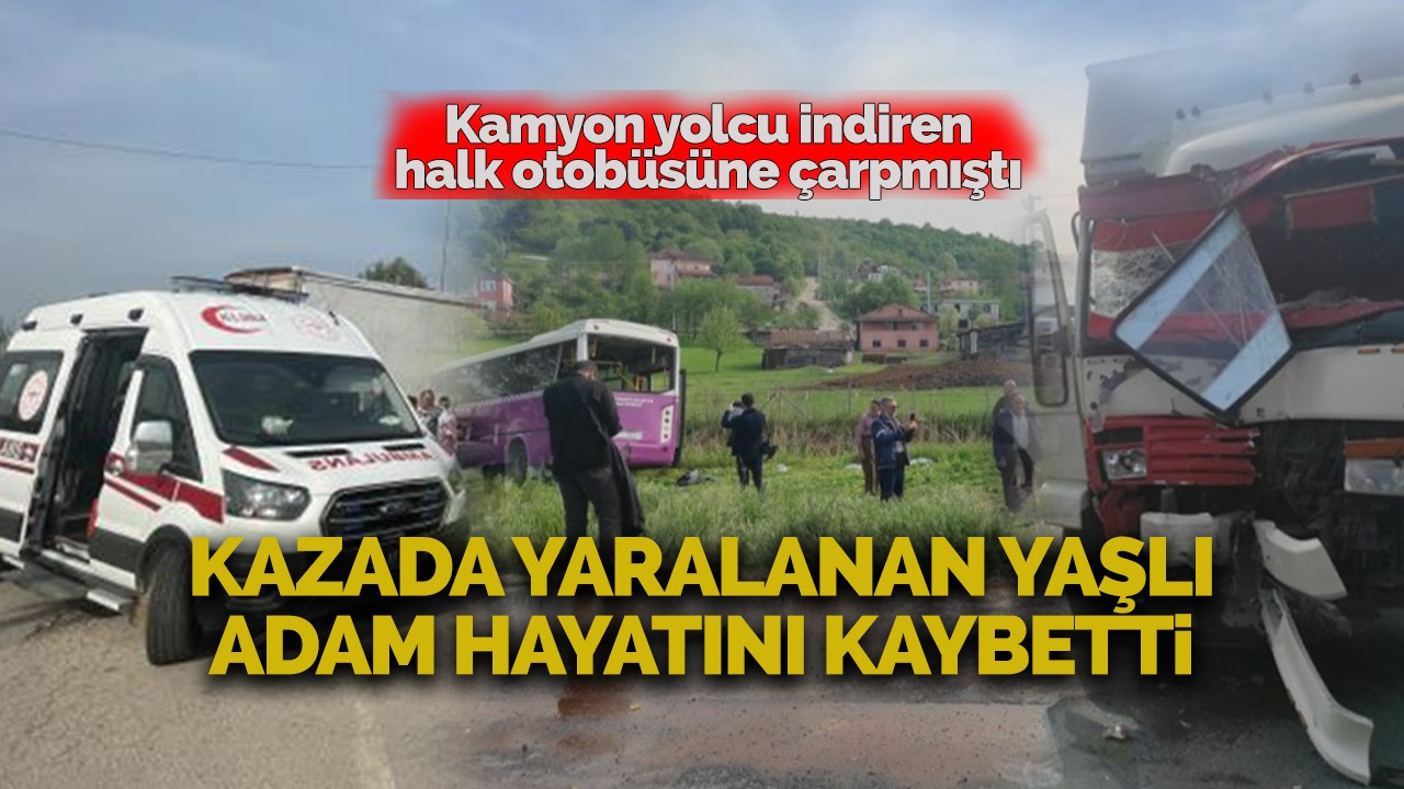 Sakarya'da trafik kazasında yaralanan kişi yaşam mücadelesini kaybetti