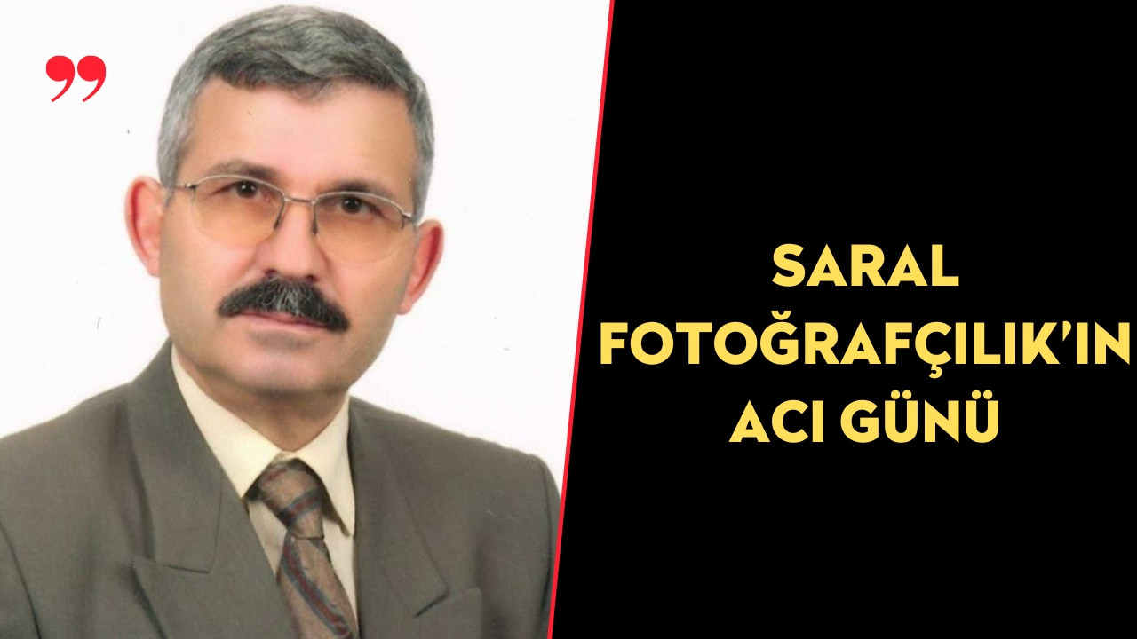 Saral Fotoğrafçılık’ın Acı Günü