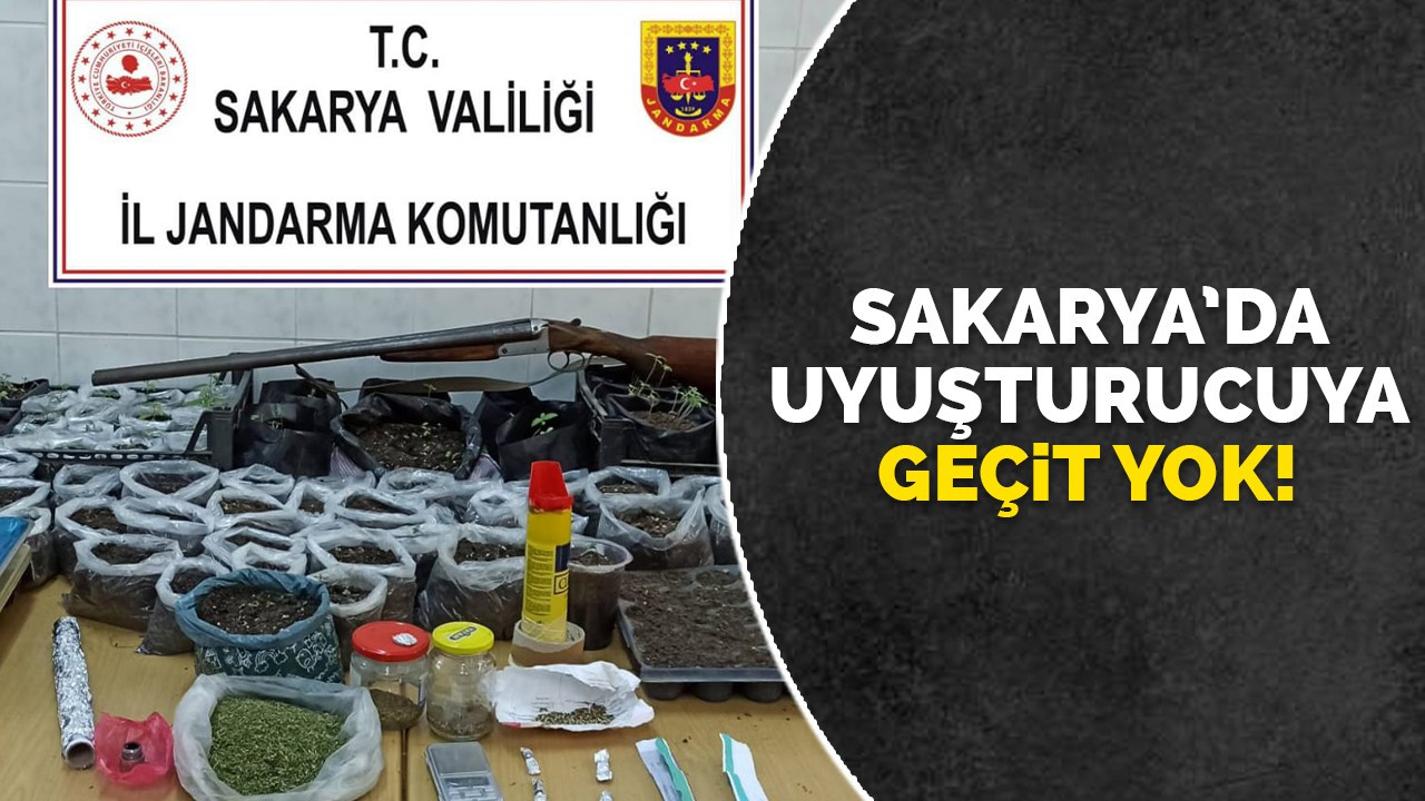 Sakarya'da uyuşturucuya geçit yok!