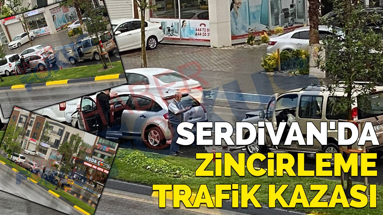 Serdivan'da zincirleme trafik kazası