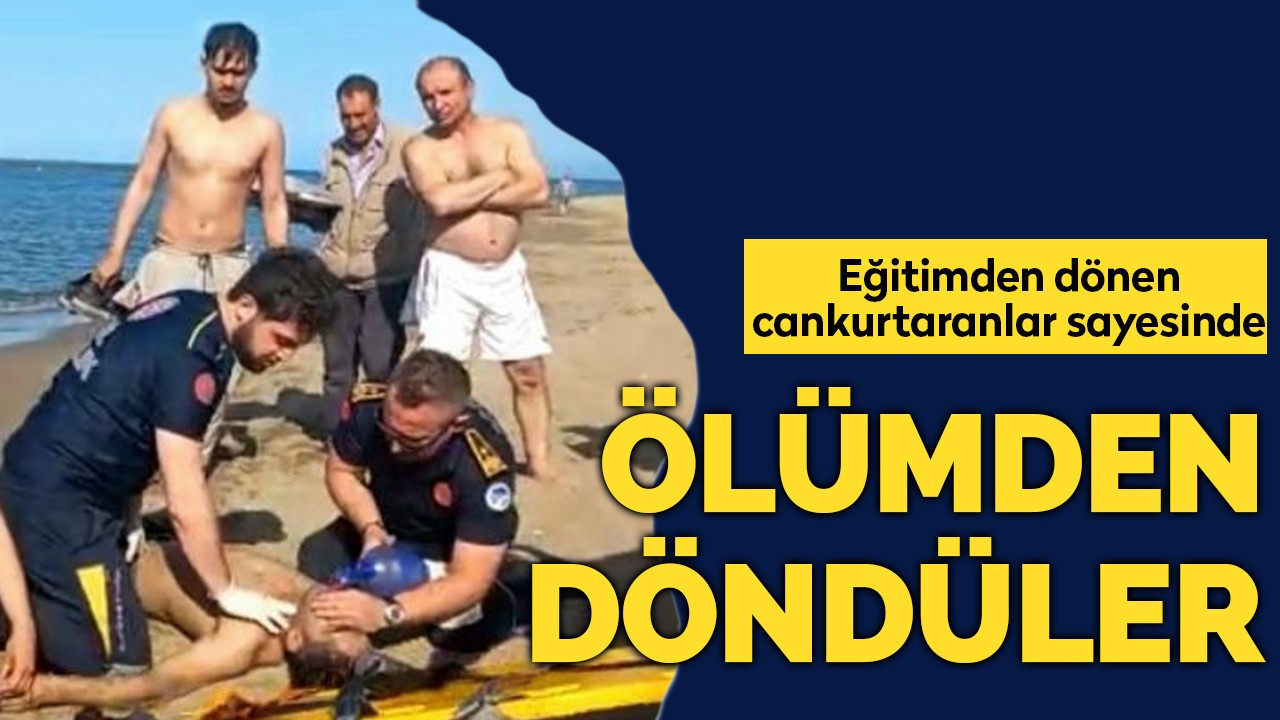 Eğitimden dönen cankurtaranlar sayesinde ölümden döndüler