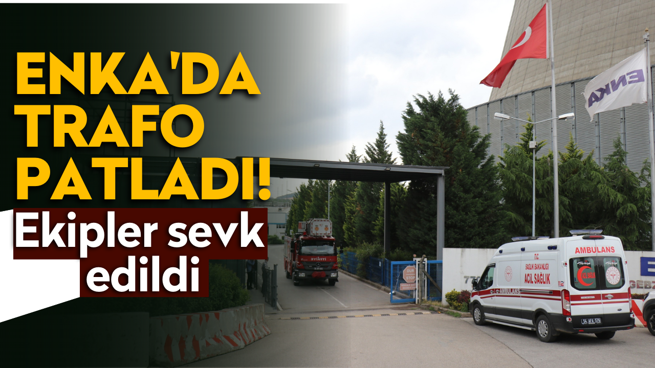 Doğalgaz santralindeki trafo patlaması korkuttu