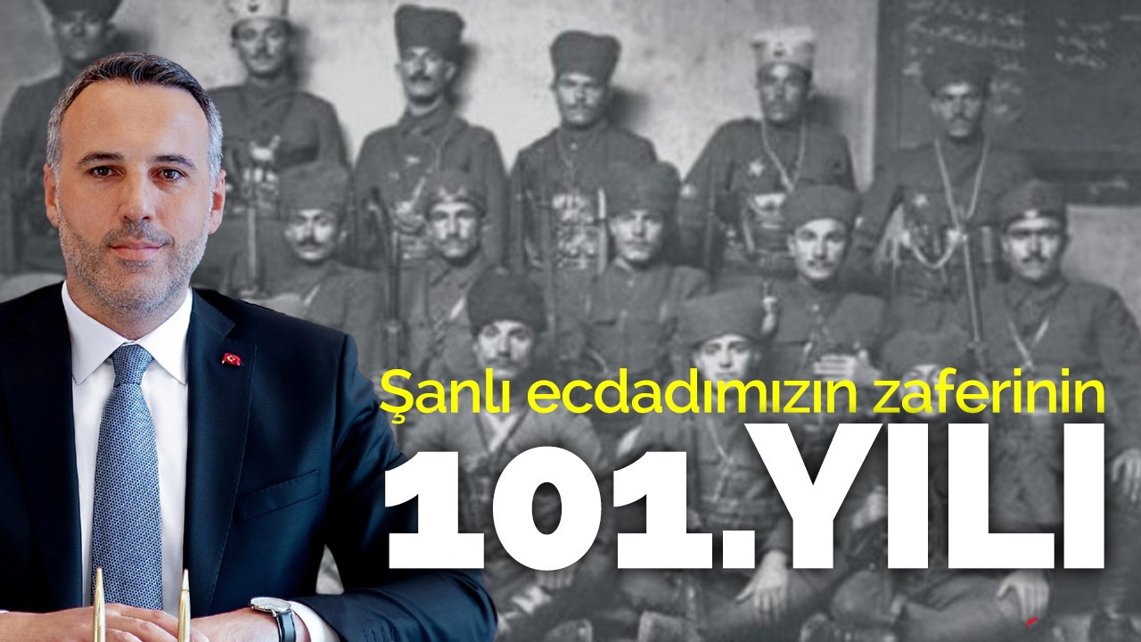 Şanlı ecdadımızın zaferinin 101. yılı