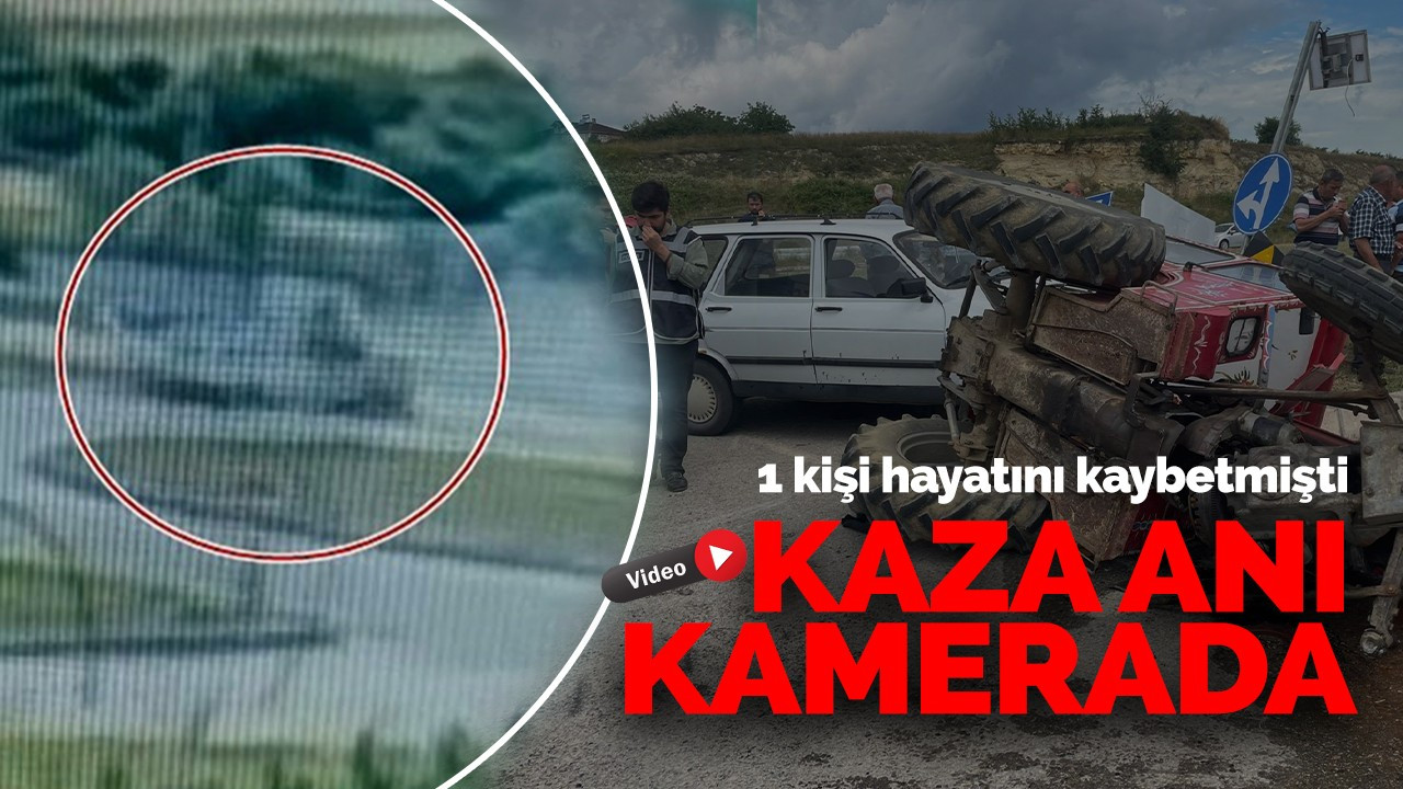 1 kişinin öldüğü kaza anı kamerada