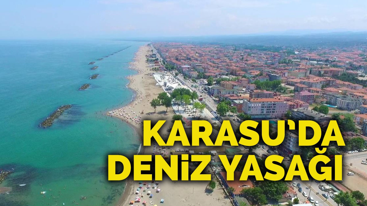 Karasu'da deniz yasağı