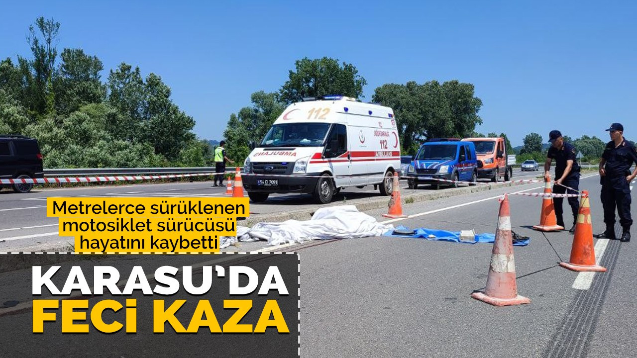 Karasu'da feci kaza! Motosiklet sürücüsü hayatını kaybetti