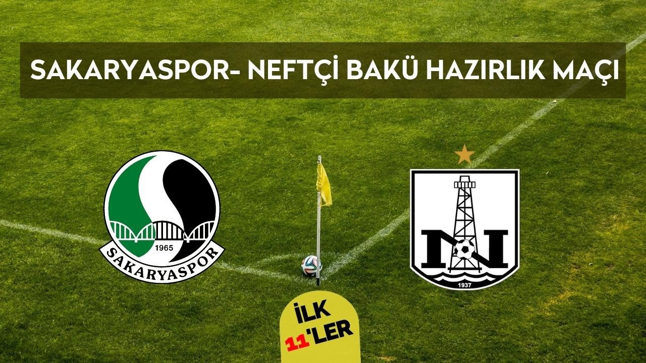 Sakaryaspor Neftçi Bakü hazırlık maçı