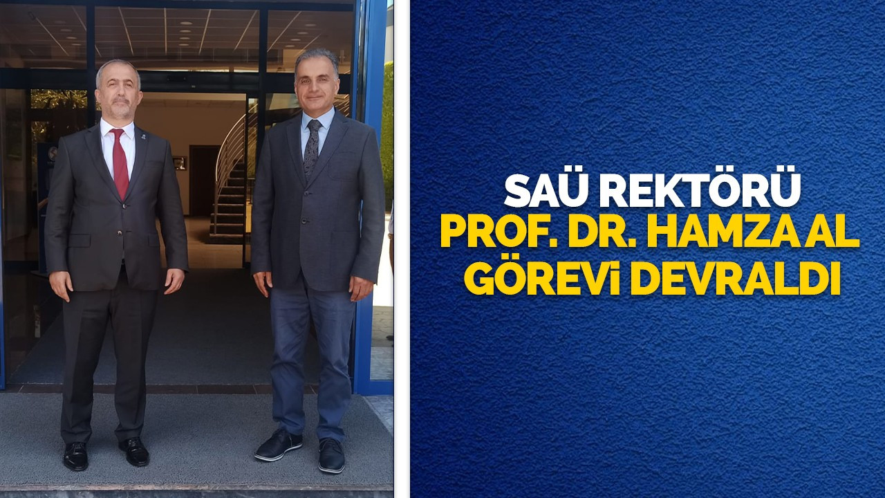 SAÜ rektörü görevi devraldı