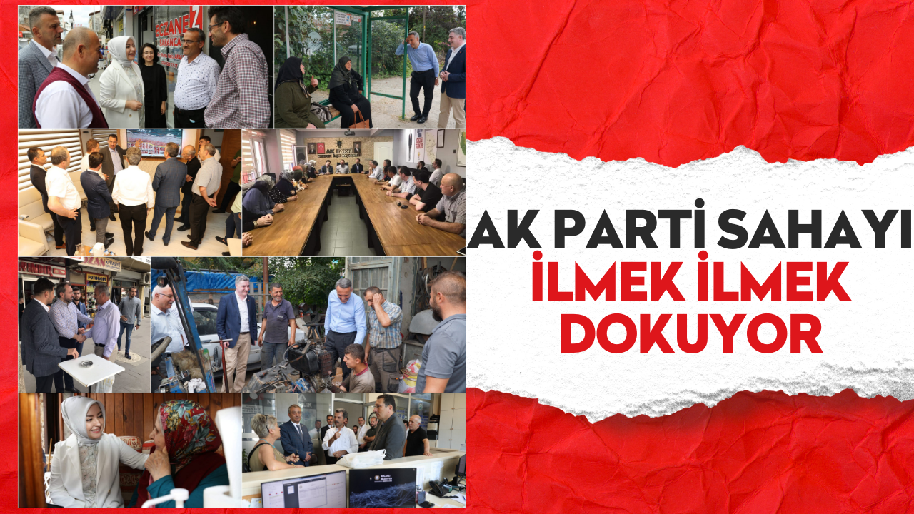 AK Parti Sahayı İlmek İlmek Dokuyor!