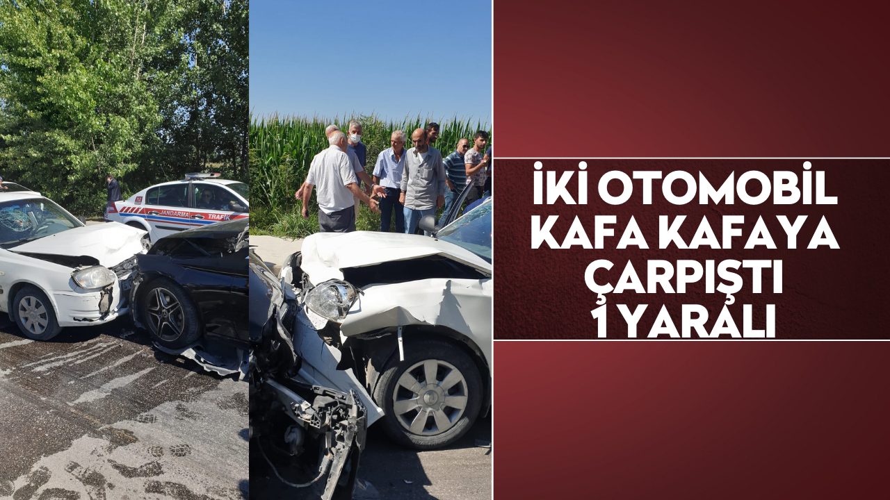 İki otomobil kafa kafaya çarpıştı: 1 yaralı