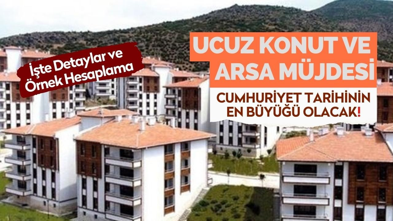 81 ile ucuz konut ve arsa müjdesi