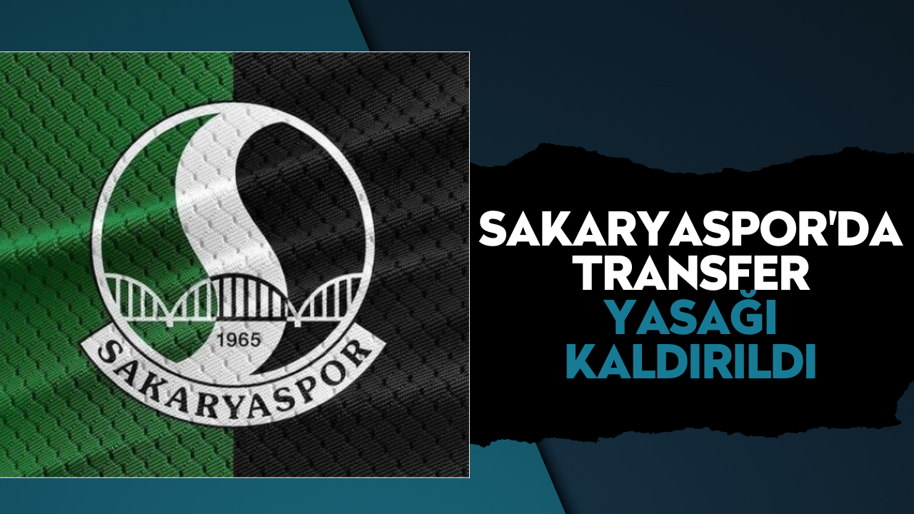 Sakaryaspor'da transfer yasağı kaldırıldı!