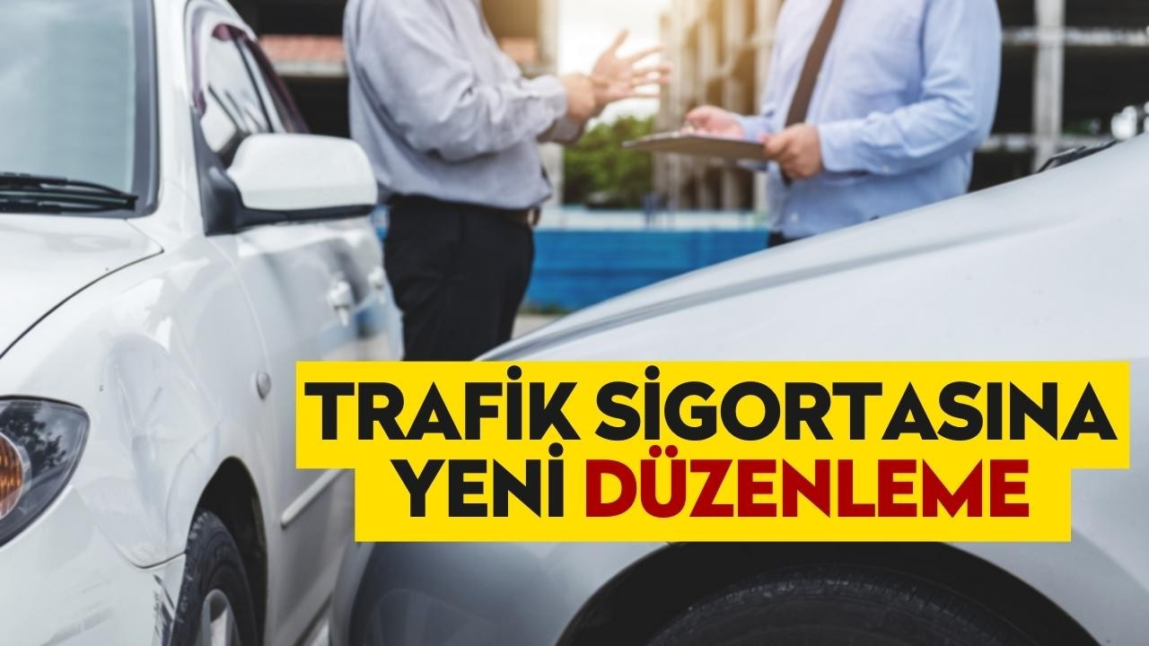 Zorunlu trafik sigortasında yeni düzenleme