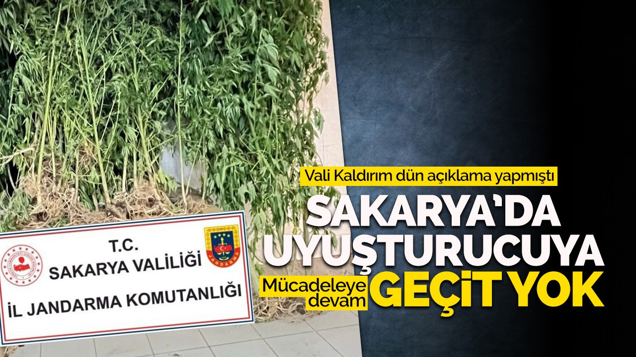 Sakarya'da uyuşturucuya geçit yok!