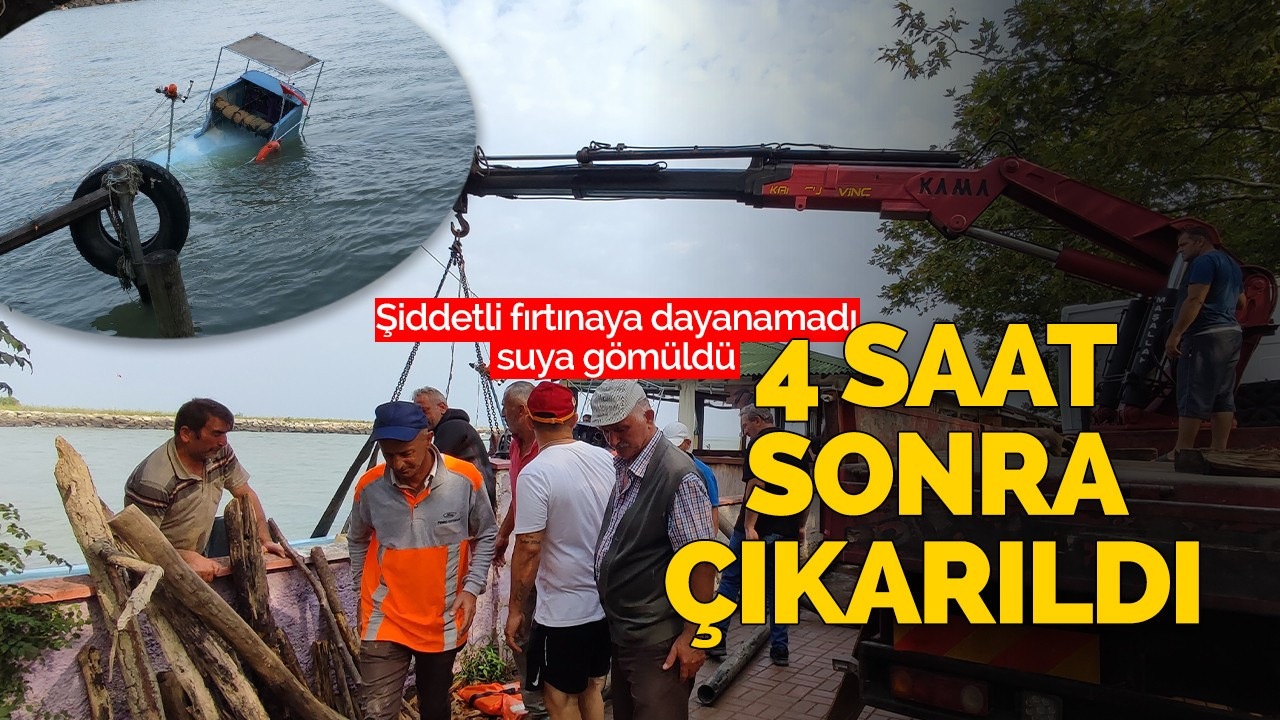 Şiddetli fırtınaya dayanamadı suya gömüldü! 4 saat sonra çıkarıldı