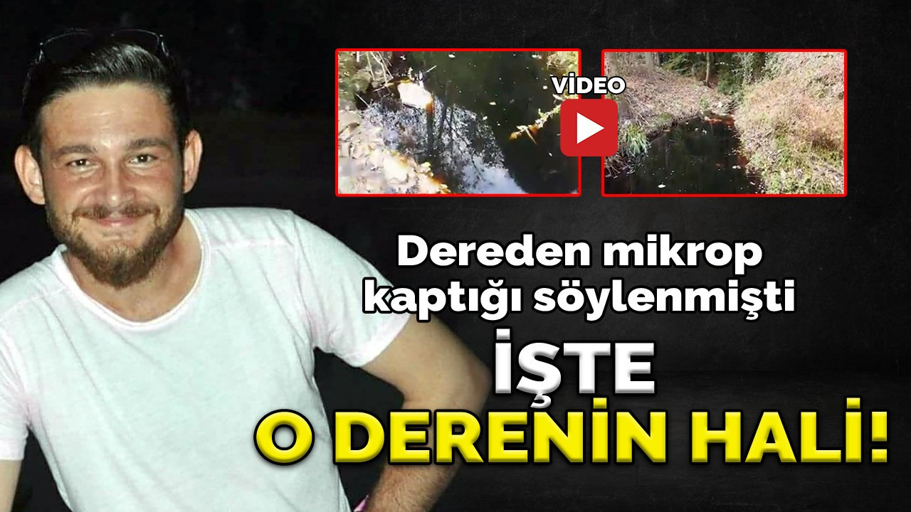 İşte Bayram'ın ölümüne sebep olduğu iddia edilen o dere..