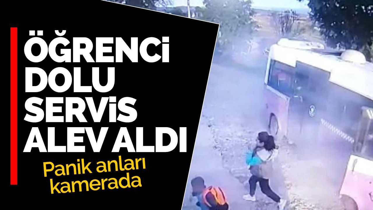 Öğrenci dolu servis alev aldı