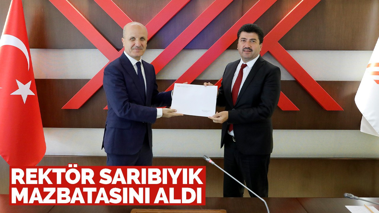 Rektör Sarıbıyık mazbatasını aldı