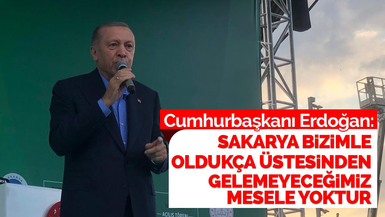 "40 yıldır Sakarya'nın her karışında izimiz var"