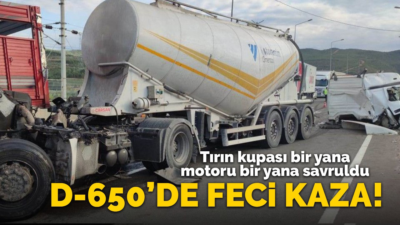 D-650'de feci kaza: Tırın kupası bir yana motoru bir yana savruldu