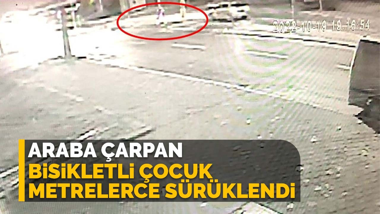 Araba çarpan bisikletli çocuk metrelerce sürüklendi