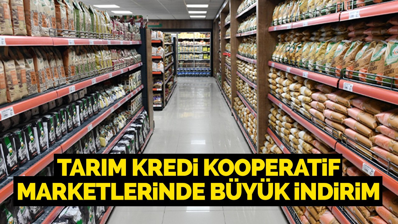 Tarım Kredi Kooperatif Marketlerinde büyük indirim