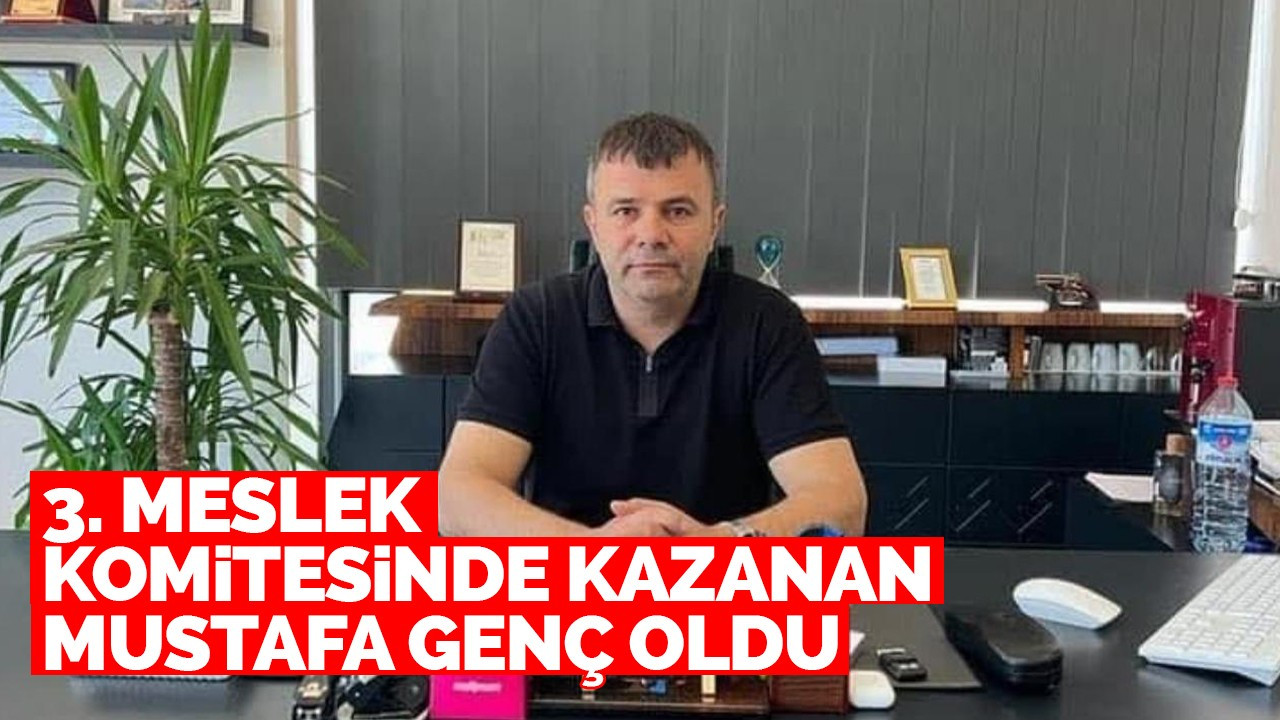 3. Meslek Komitesinde kazanan Mustafa Genç oldu