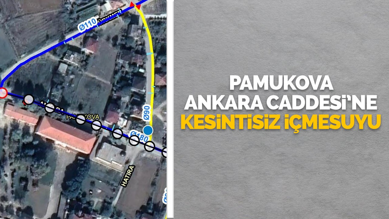 Pamukova Ankara Caddesi’ne kesintisiz içmesuyu