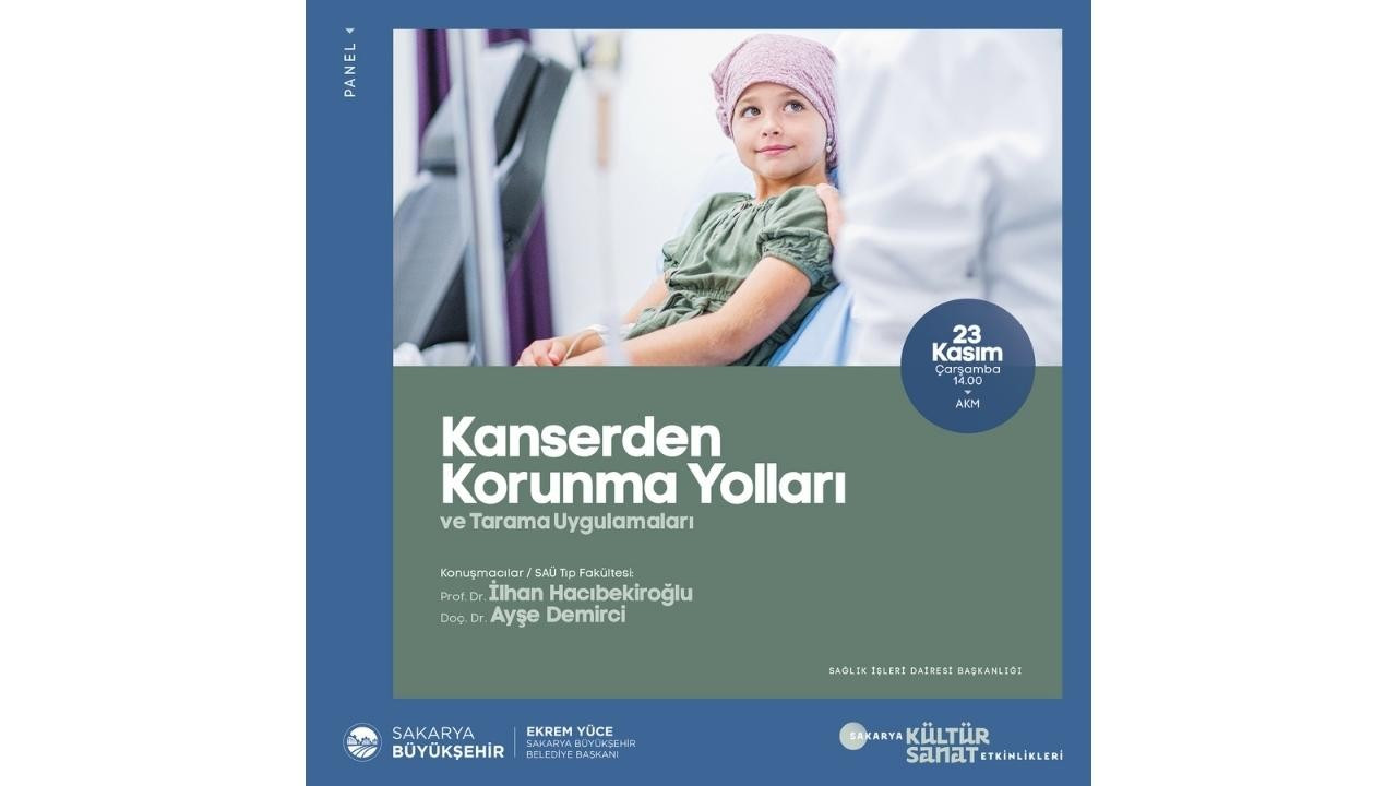 Kanserden Korunma Yolları ve Tarama Uygulamaları panelde konuşulacak