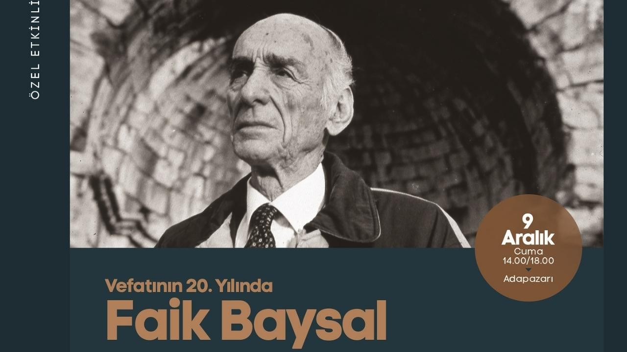 Vefatının 20. yılında Faik Baysal konuşulacak