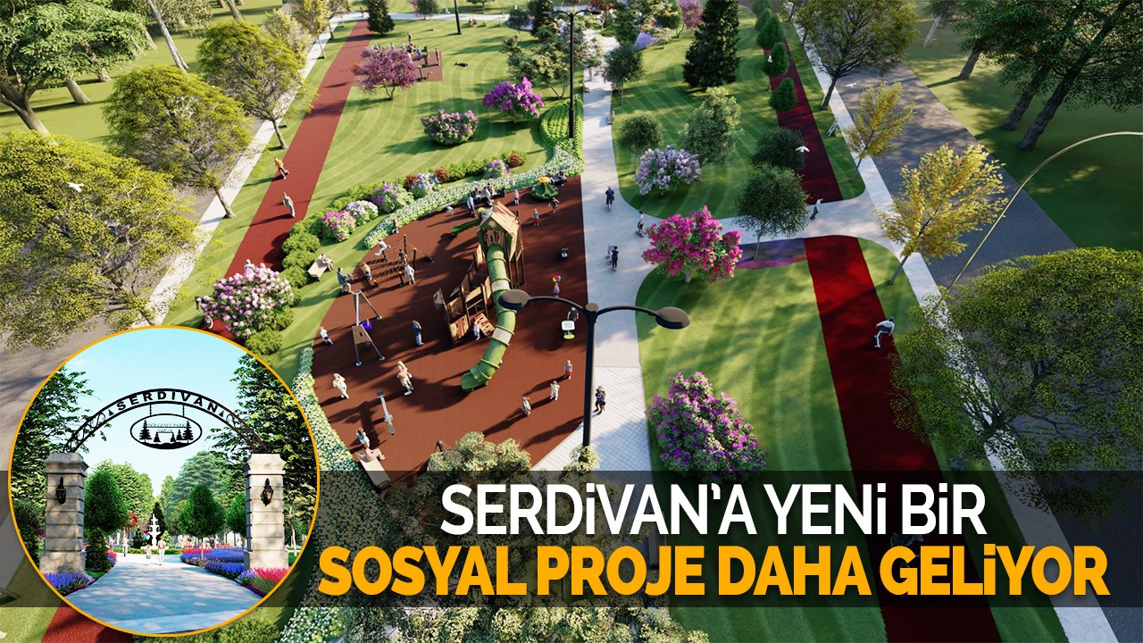 Serdivan’a Yeni Bir Sosyal Proje Daha Geliyor