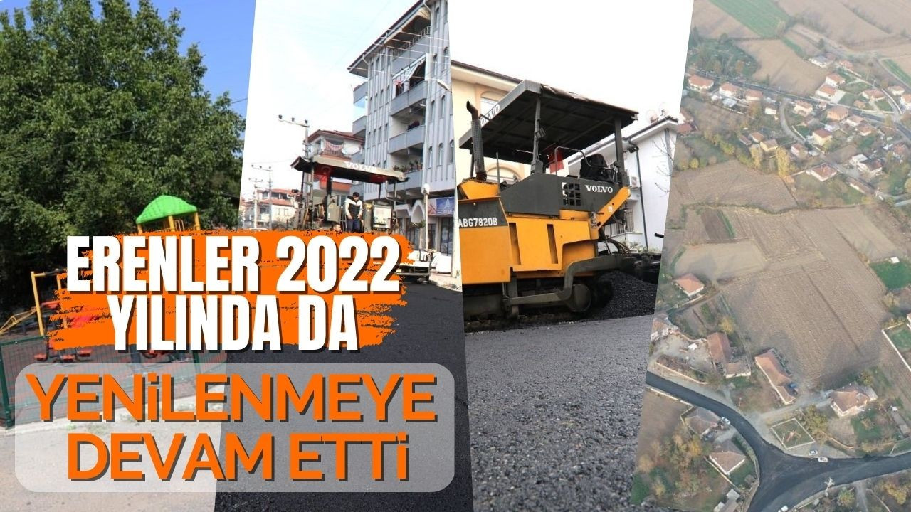 ERENLER 2022 YILINDA DA YENİLENMEYE DEVAM ETTİ