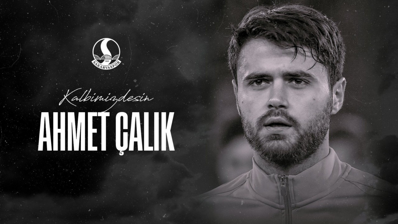 Sakaryaspor Ahmet Çalık'ı unutmadı