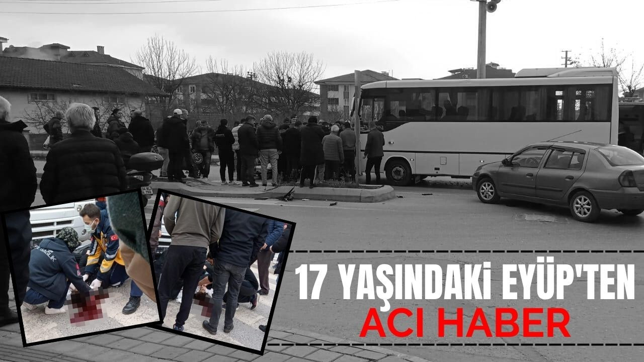 17 yaşındaki Eyüp'ten acı haber