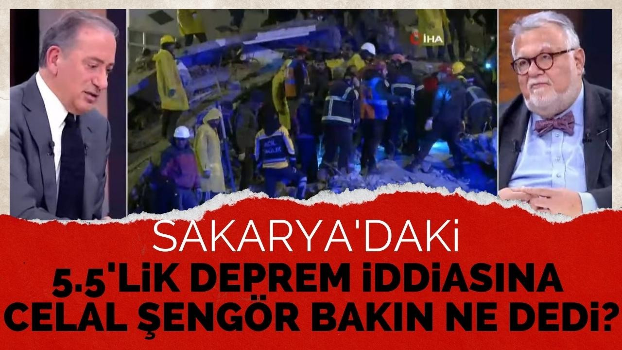 Sakarya'daki 5.5'lik deprem iddiasına Celal Şengör bakın ne dedi?
