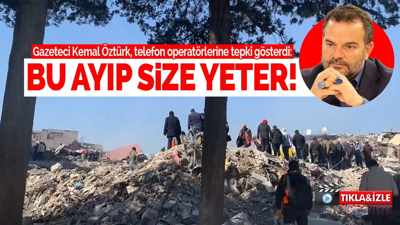 Gazeteci Kemal Öztürk, telefon operatörlerine tepki gösterdi: Bu ayıp size yeter!